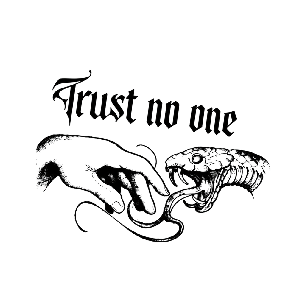 Trust No One